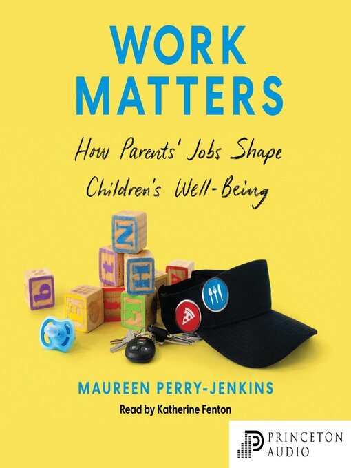 Title details for Work Matters by Maureen Perry-Jenkins - Available